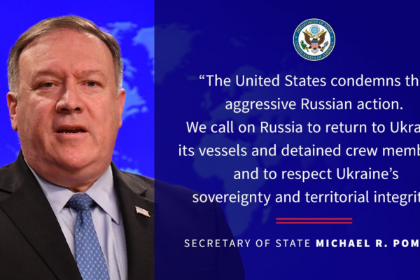 USA: Sekretarz Stanu Mike Pompeo o przejęciu trzech ukraińskich okrętów