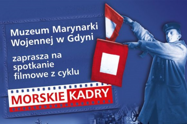 Filmy o AMG w Muzeum Marynarki Wojennej