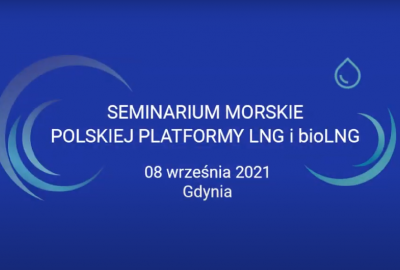 Fot.: mat. pras. Seminarium Morskie Polskiej Platformy LNG i bioLNG
