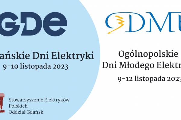 Gdańskie Dni Elektryki wraz z Ogólnopolskimi Dniami Młodego Elektryka na Politechnice G...