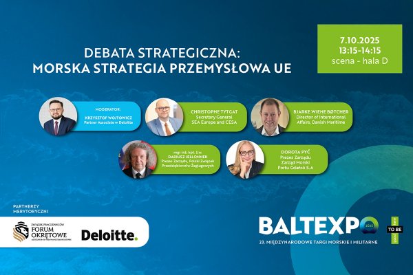 BALTEXPO 2025: Debata Strategiczna o przyszłości przemysłu okrętowego, armatorów i port...