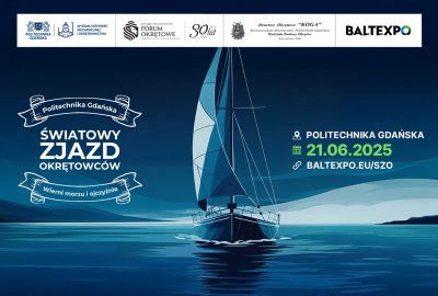 ŚWIATOWY ZJAZD OKRĘTOWCÓW 2025 – „Politechnika Gdańska - Wierna Ojczyźni...