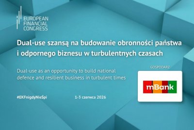 Europejski Kongres Finansowy 2026: bezpieczeństwo i konkurencyjność