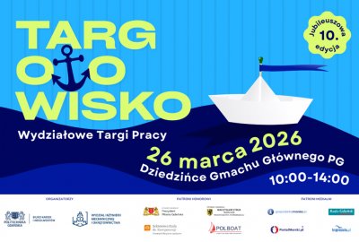 TargOiOwisko 2026 – Jubileuszowa 10. edycja Wydziałowych Targów Pracy!...